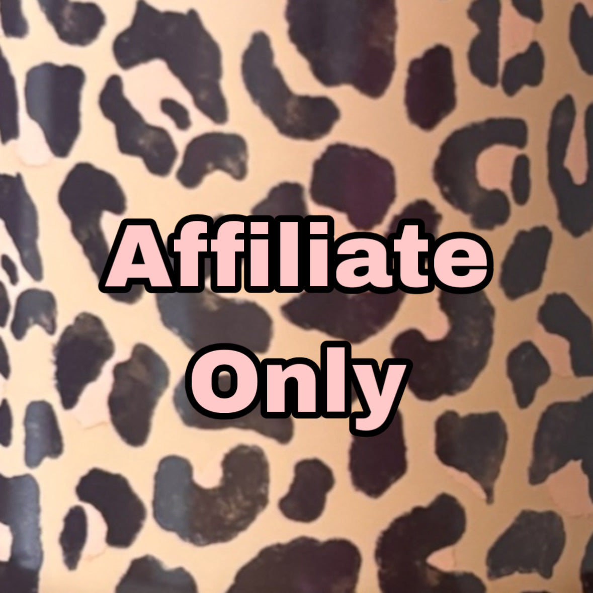 Affiliate Only-Only affiliates may order from this listing-Thank you