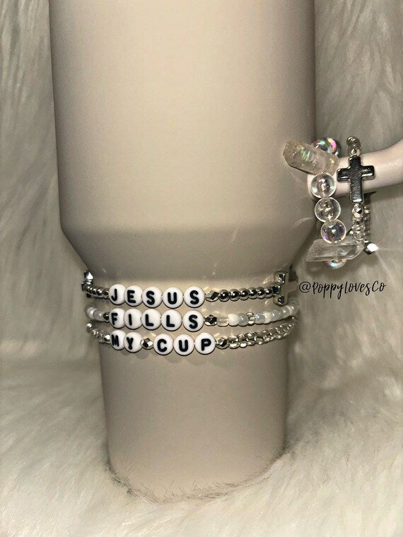 Jesus Fills My Cup Bracelets. Stanley Cup accessories.