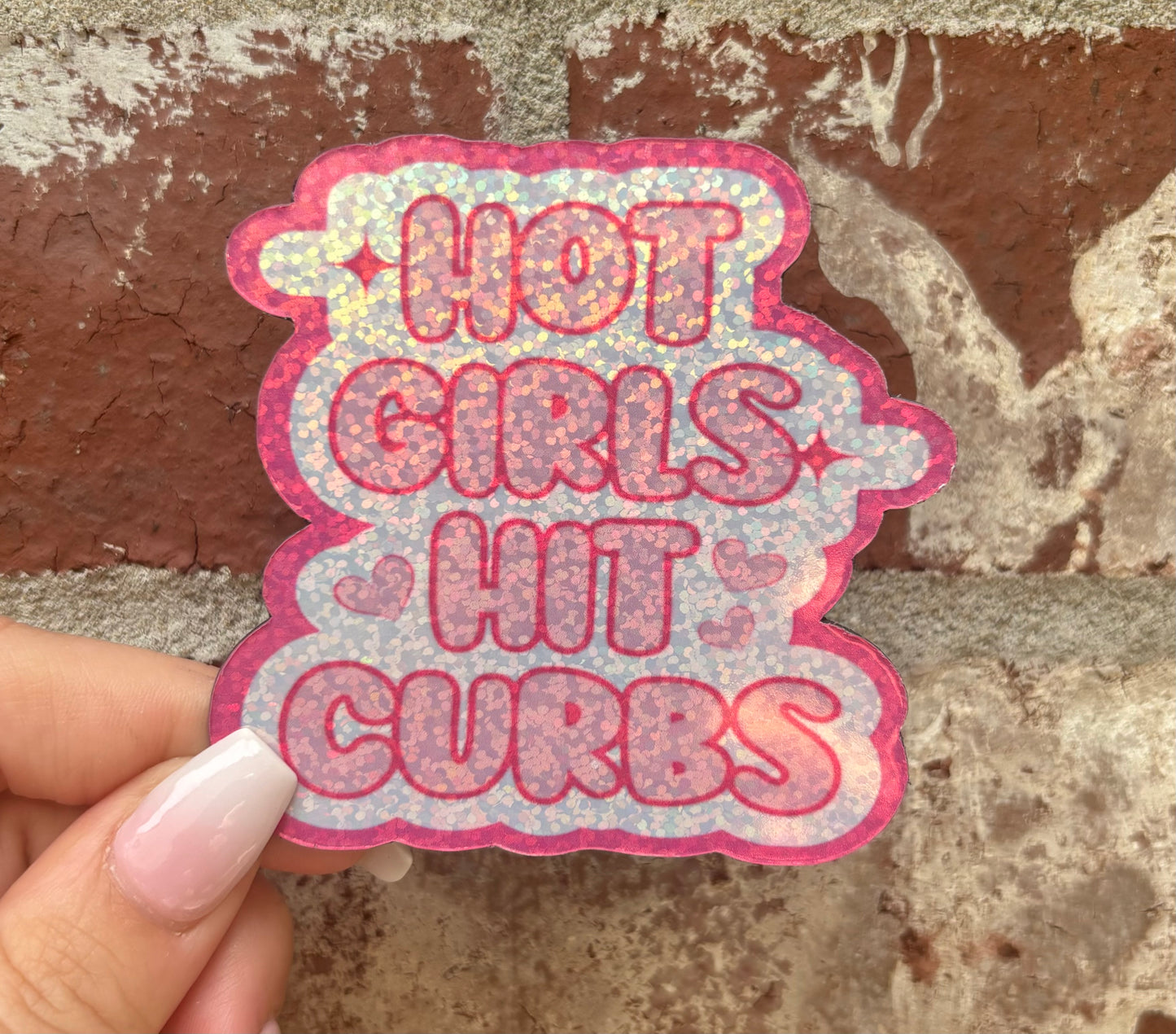 Aimant pour gobelet Hot Girls Hit Curbs