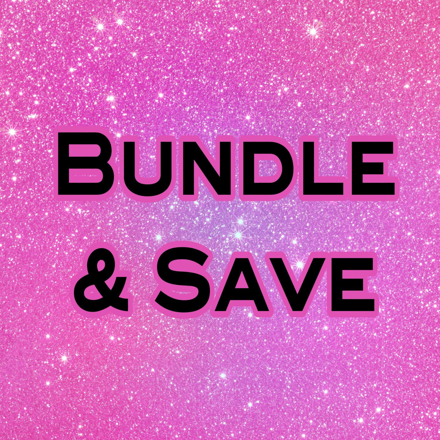 Bundle & Save