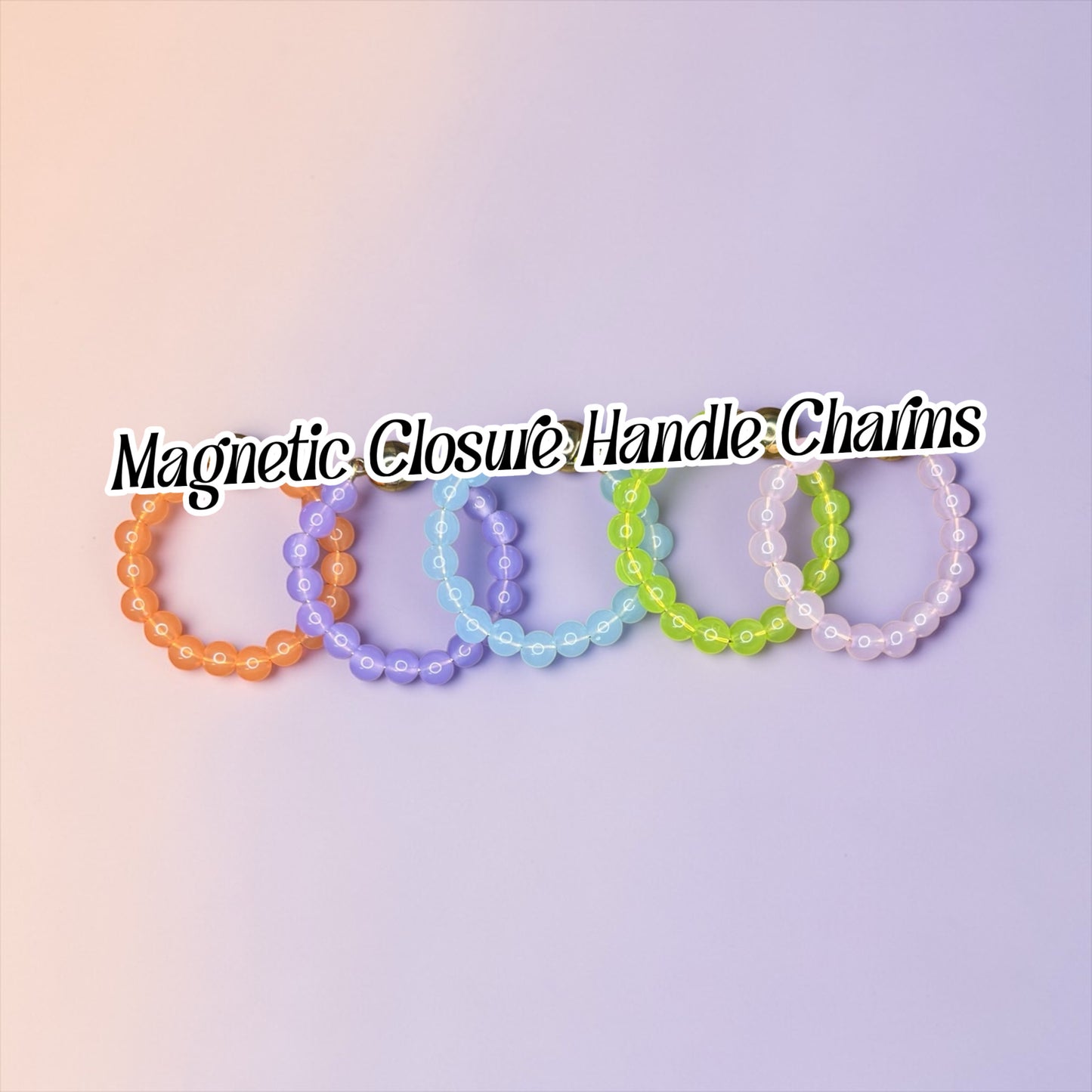 Jelly Bean Magnetic Handle Charms