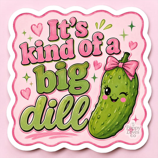 Big Dill Magnet