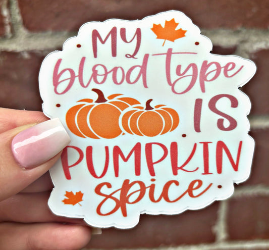 My Blood Type is Pumpkin Spice Tumbler Magnet