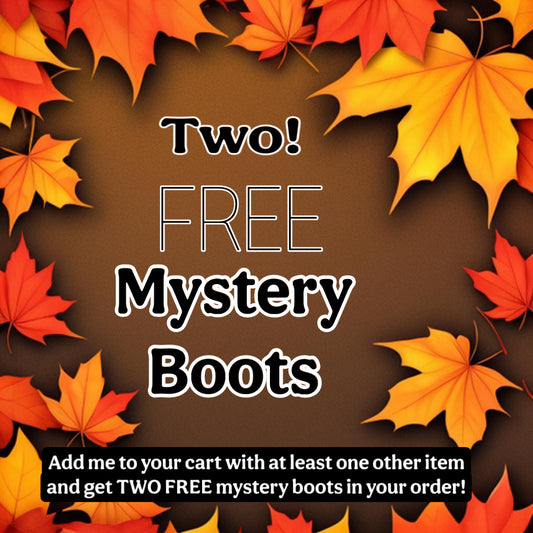 TWO-FREE-Mystery Boots! Add this to your cart with at least one other item and get two free mystery boots in your order!