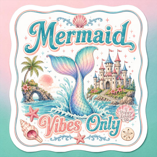 Mermaid Vibes Only Magnet
