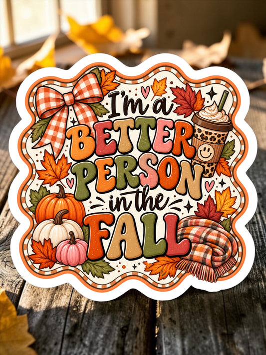 I’m a Better Person in The Fall Magnet